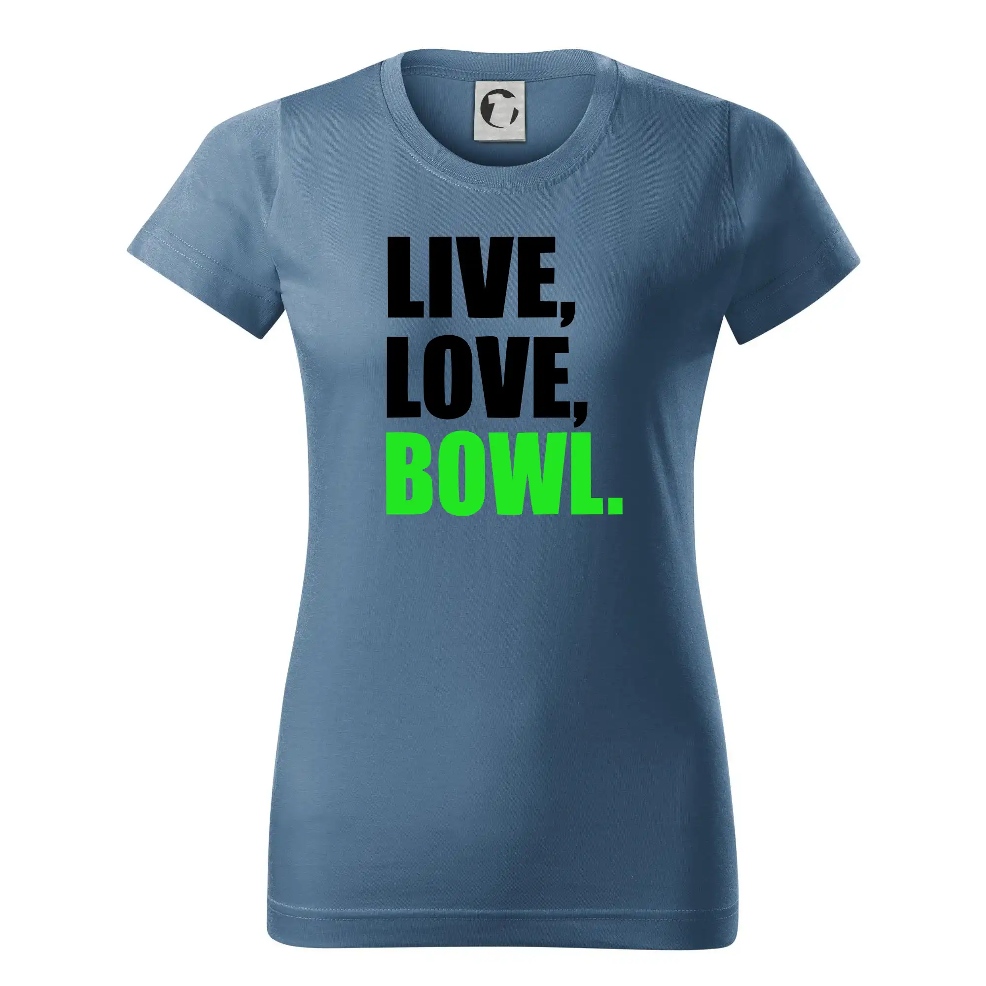 Tričká Bowling - Live, Love, Bowl - Dámske tričko basic - ľahko voľnejšie a dlhšie