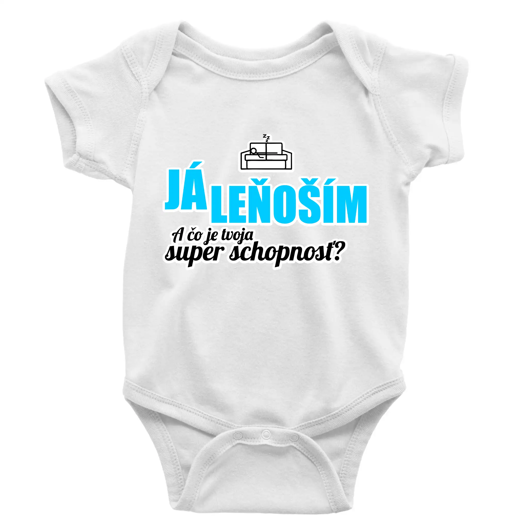 Já leňoším - tvoja super schopnosť - rovný - Body dojčenské s krátkym rukávom