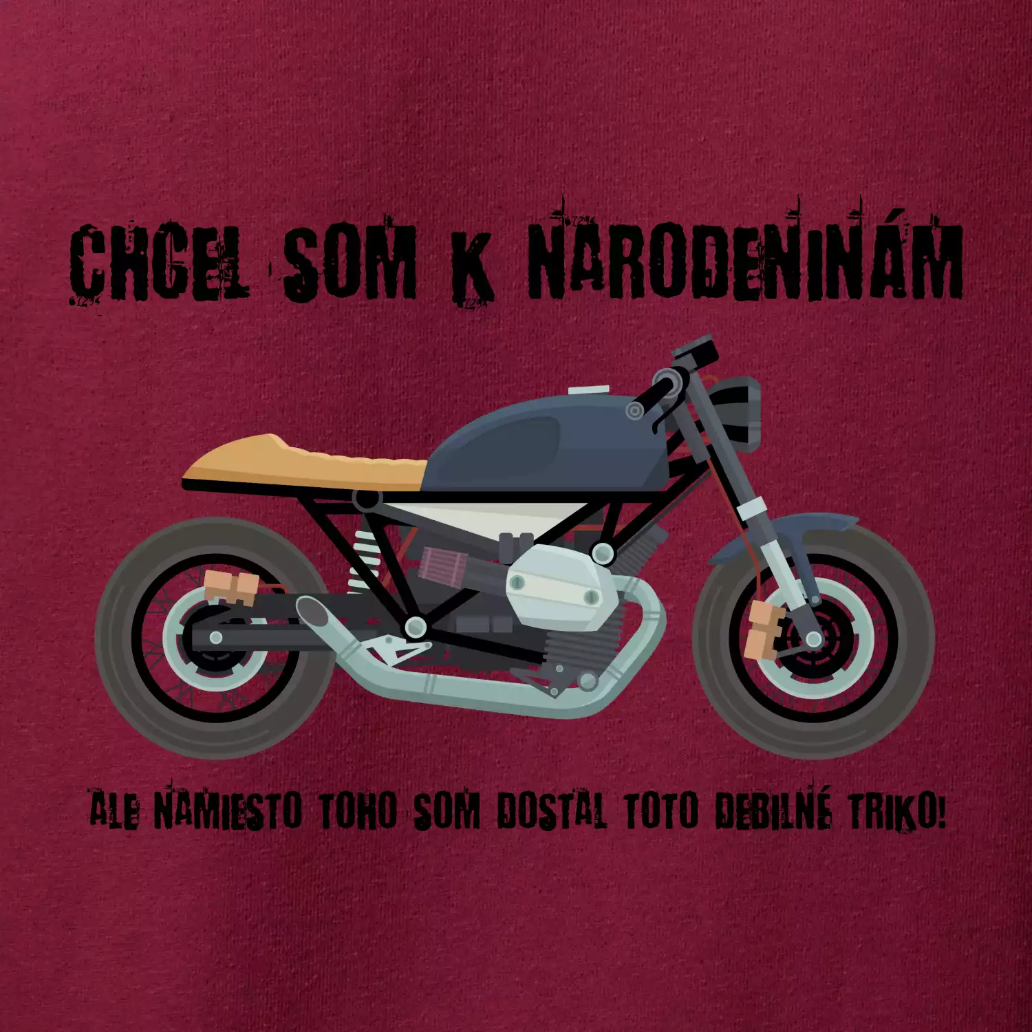 Chcel som motorku - narodeniny
