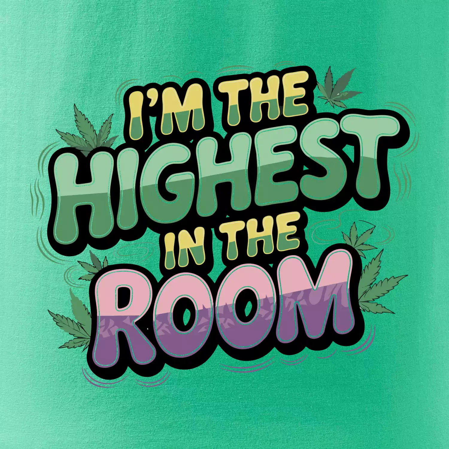 Marihuana - Iam the highest in the room