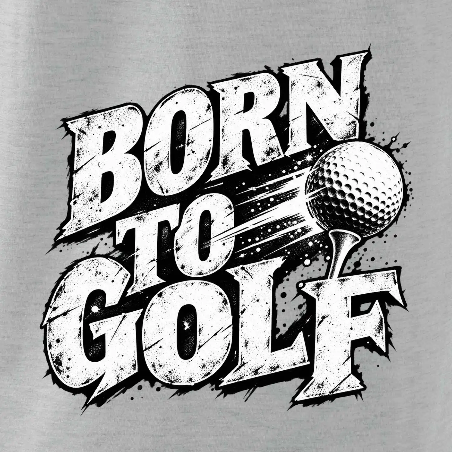 Born to golf černobílý drsný potisk