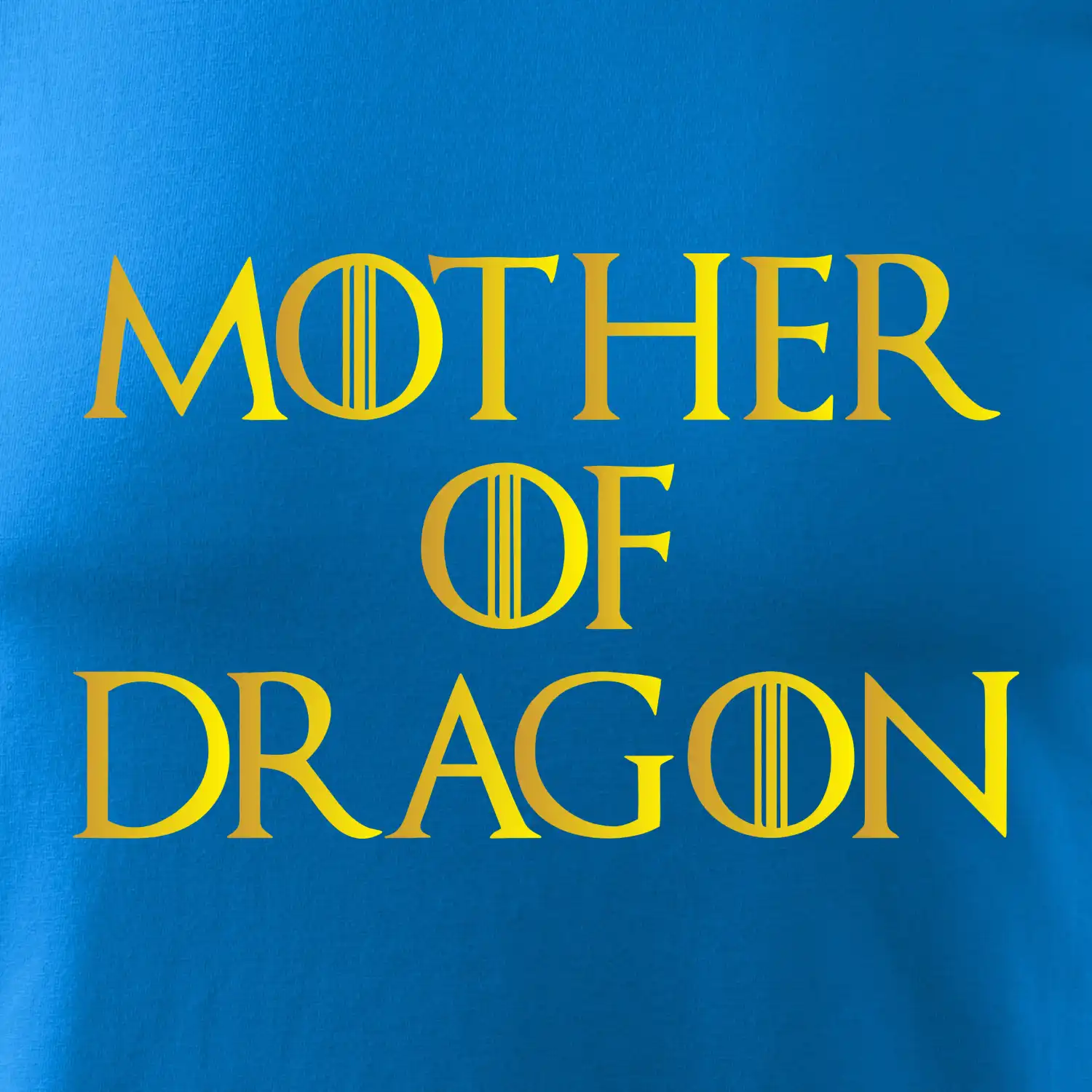 Mother of Dragon - Zlatá