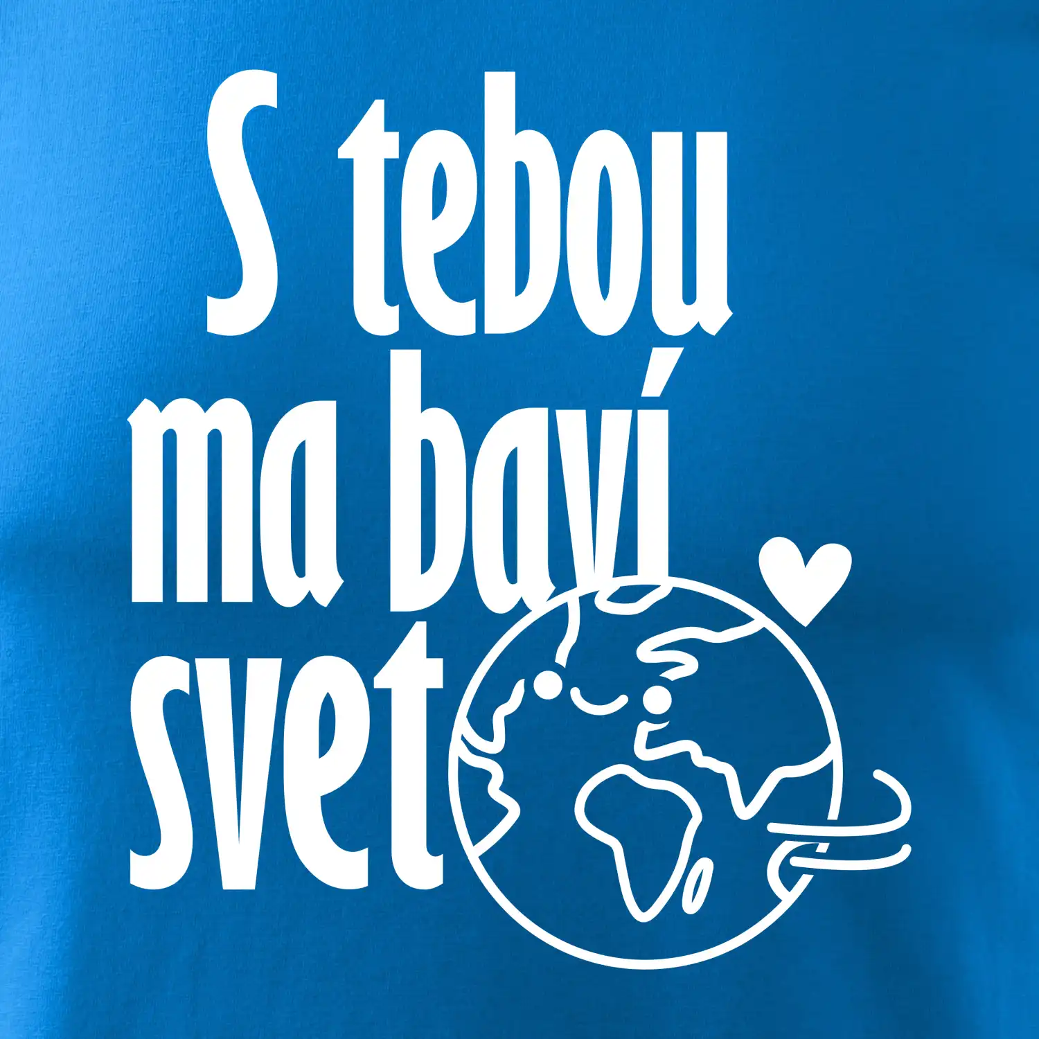 S tebou ma bavi svet SK