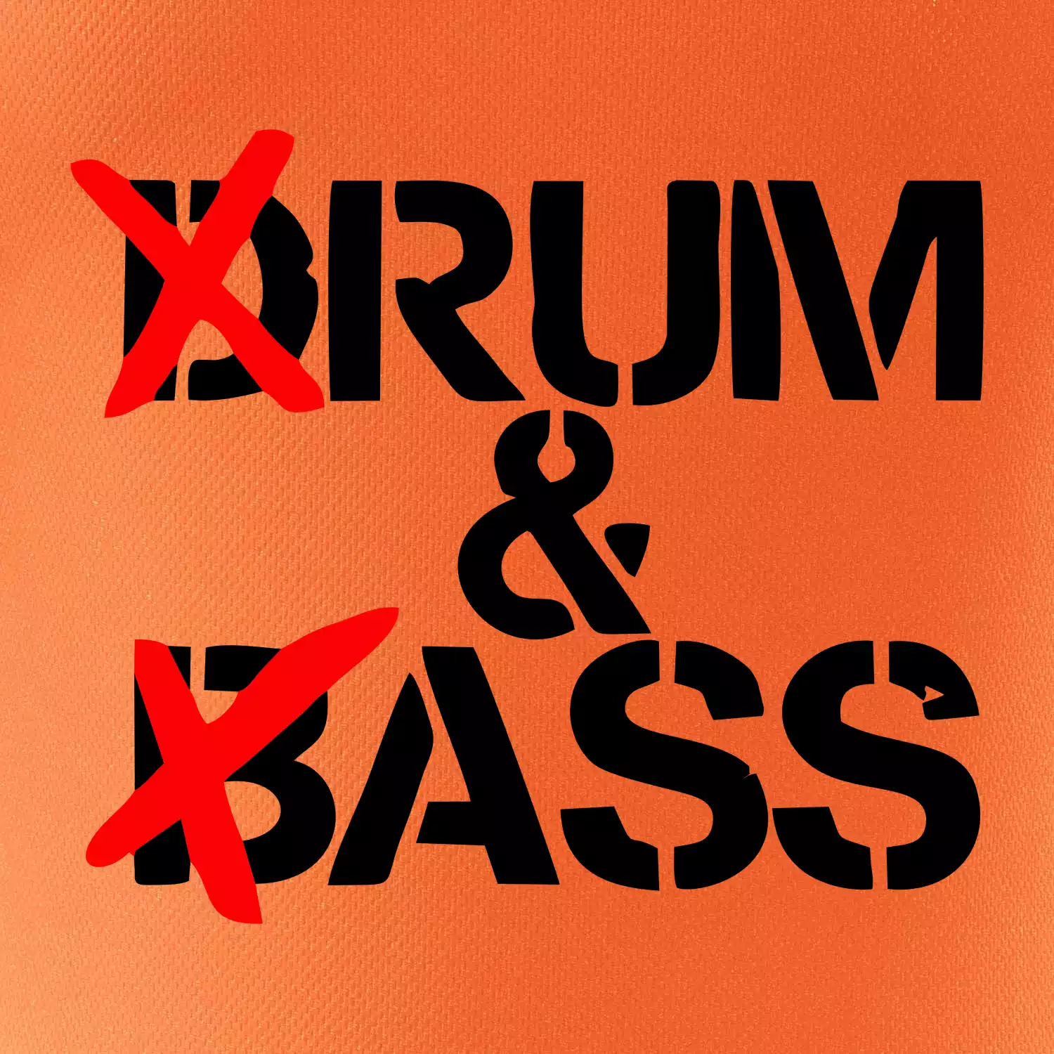 Drum & Bass (Rum & Ass)