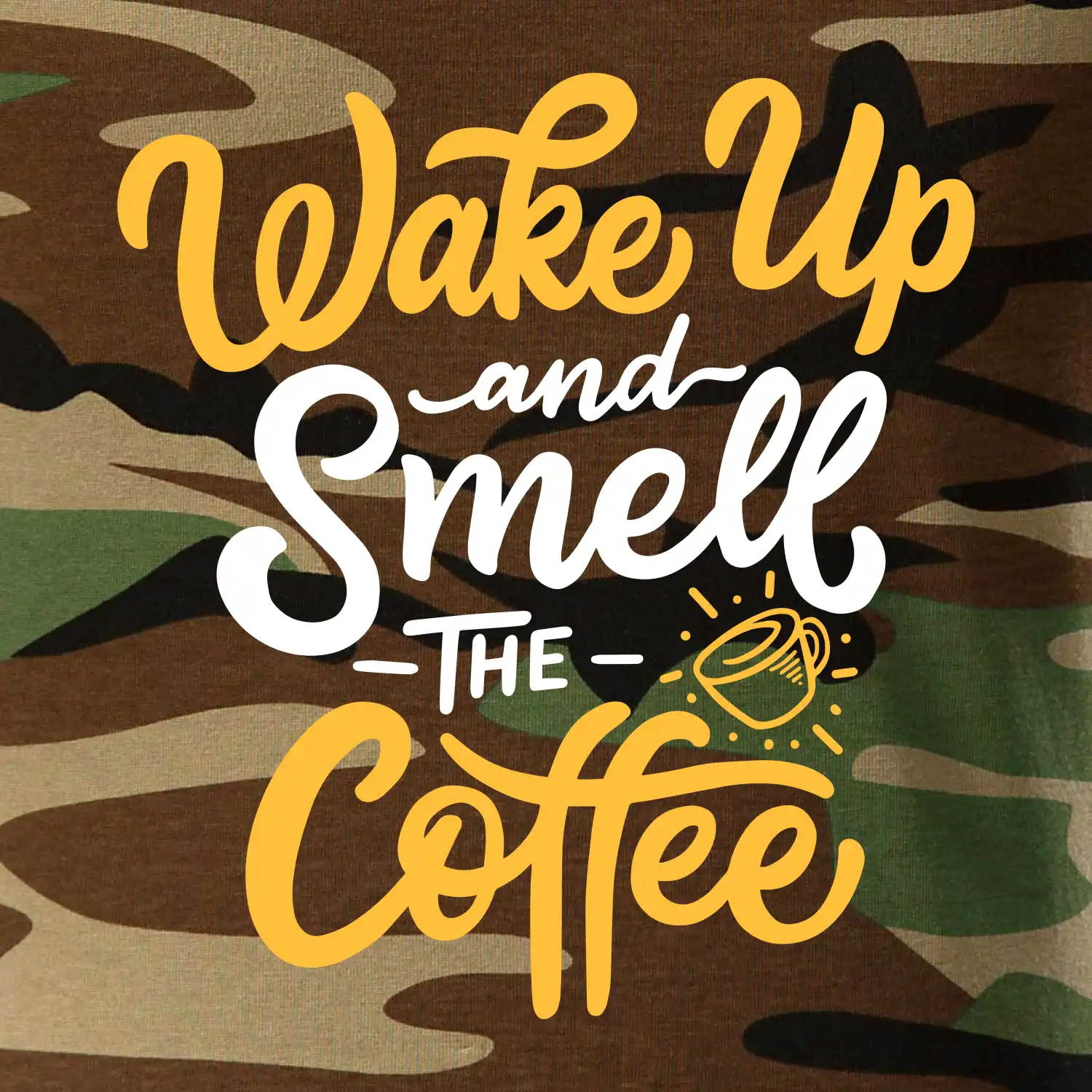 Wake Up and Smell The Coffee