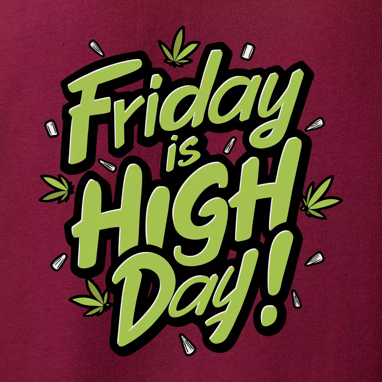 Marihuana - Friday is high day