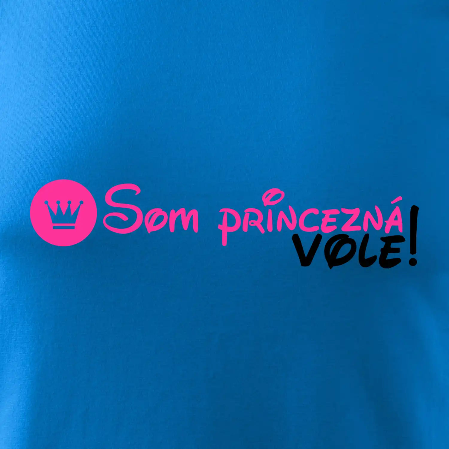 Som princezná Vole!
