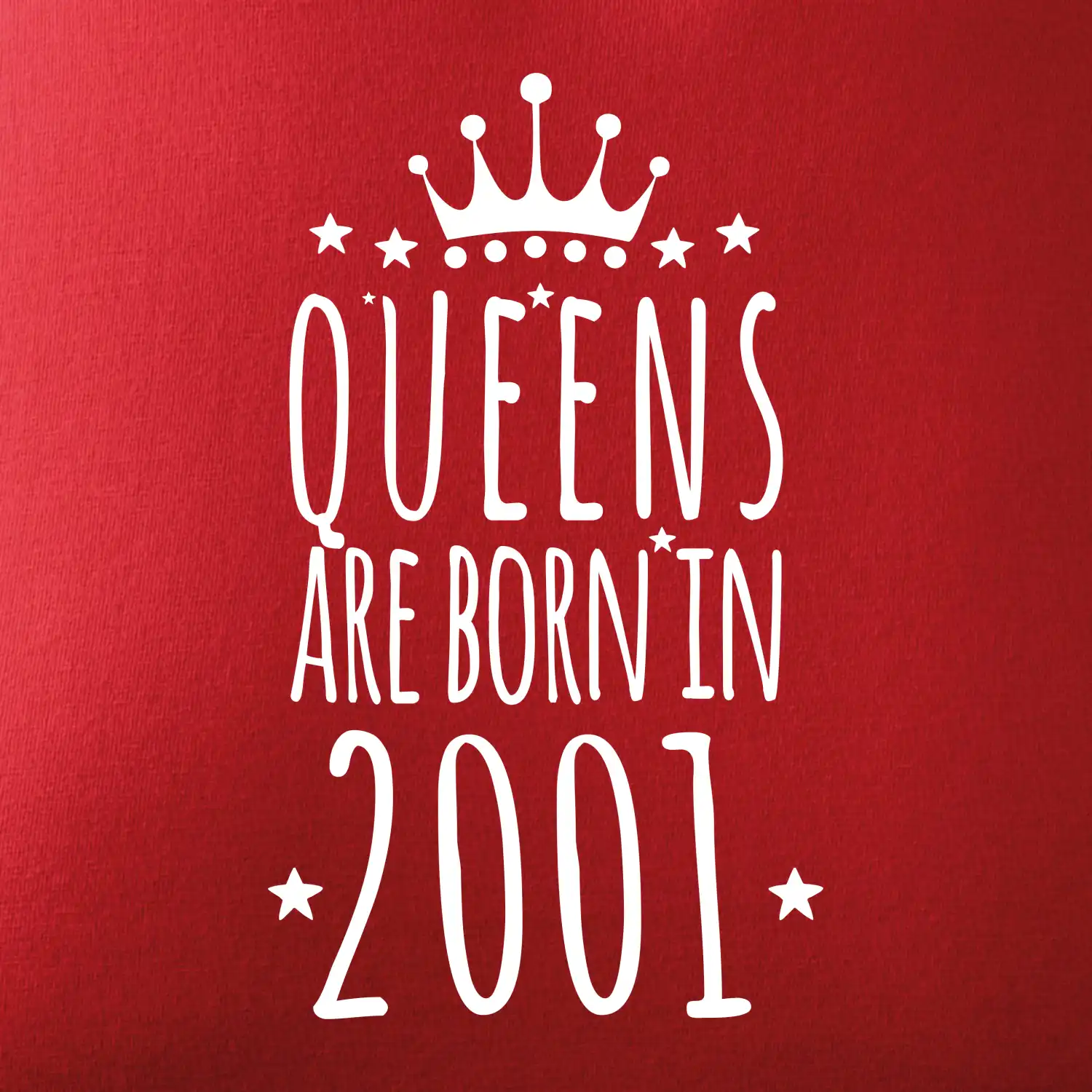 Queens are born in 2001