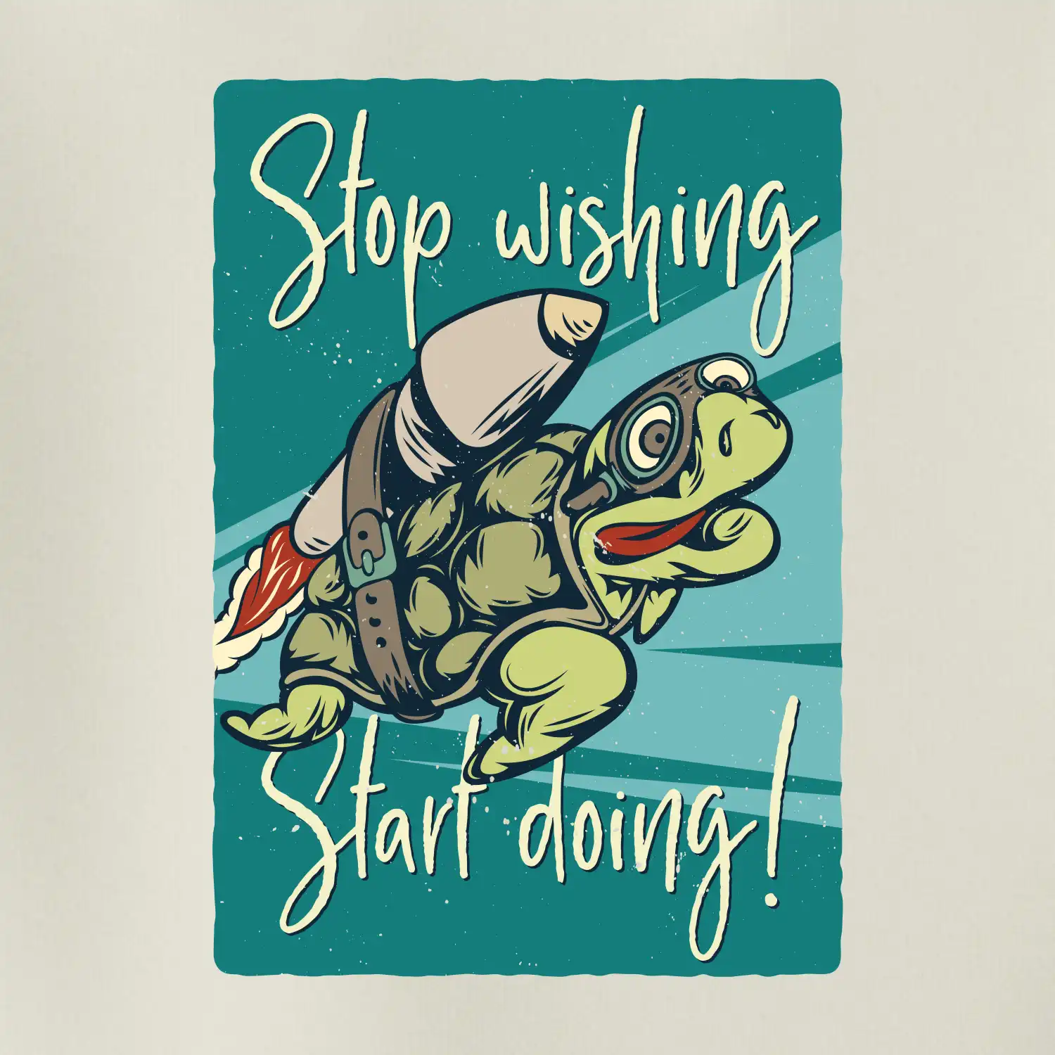 Stop wishing start doing želva