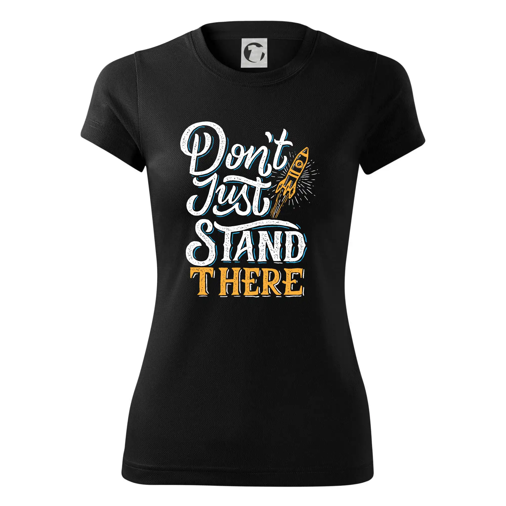 Don't Just Stand There