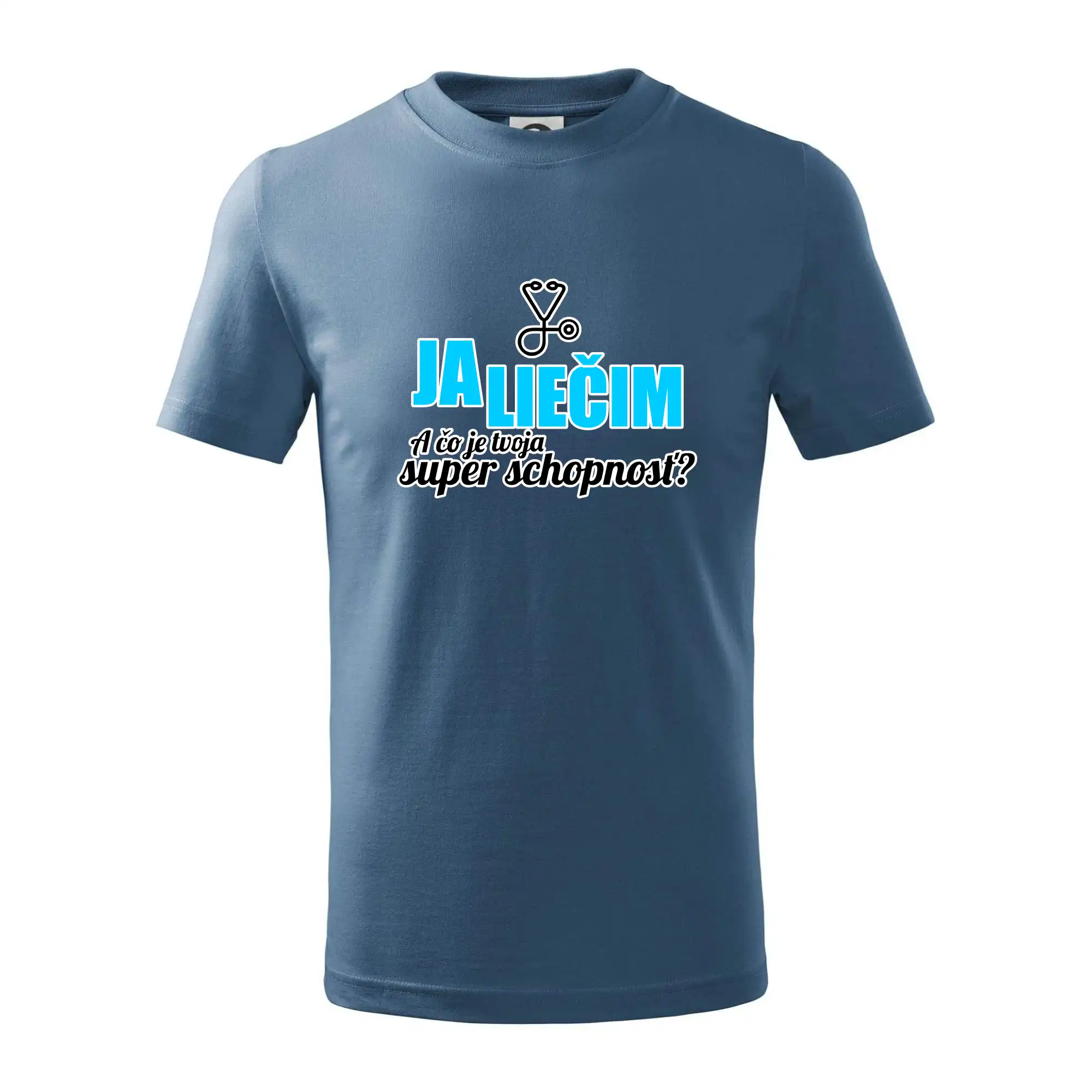 Já liečim - tvoja super schopnosť - rovný - Tričko detské bavlnené