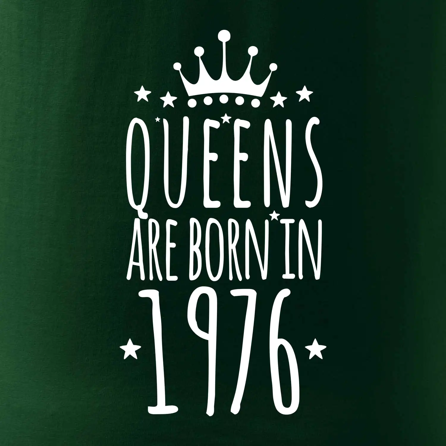 Queens are born in 1976