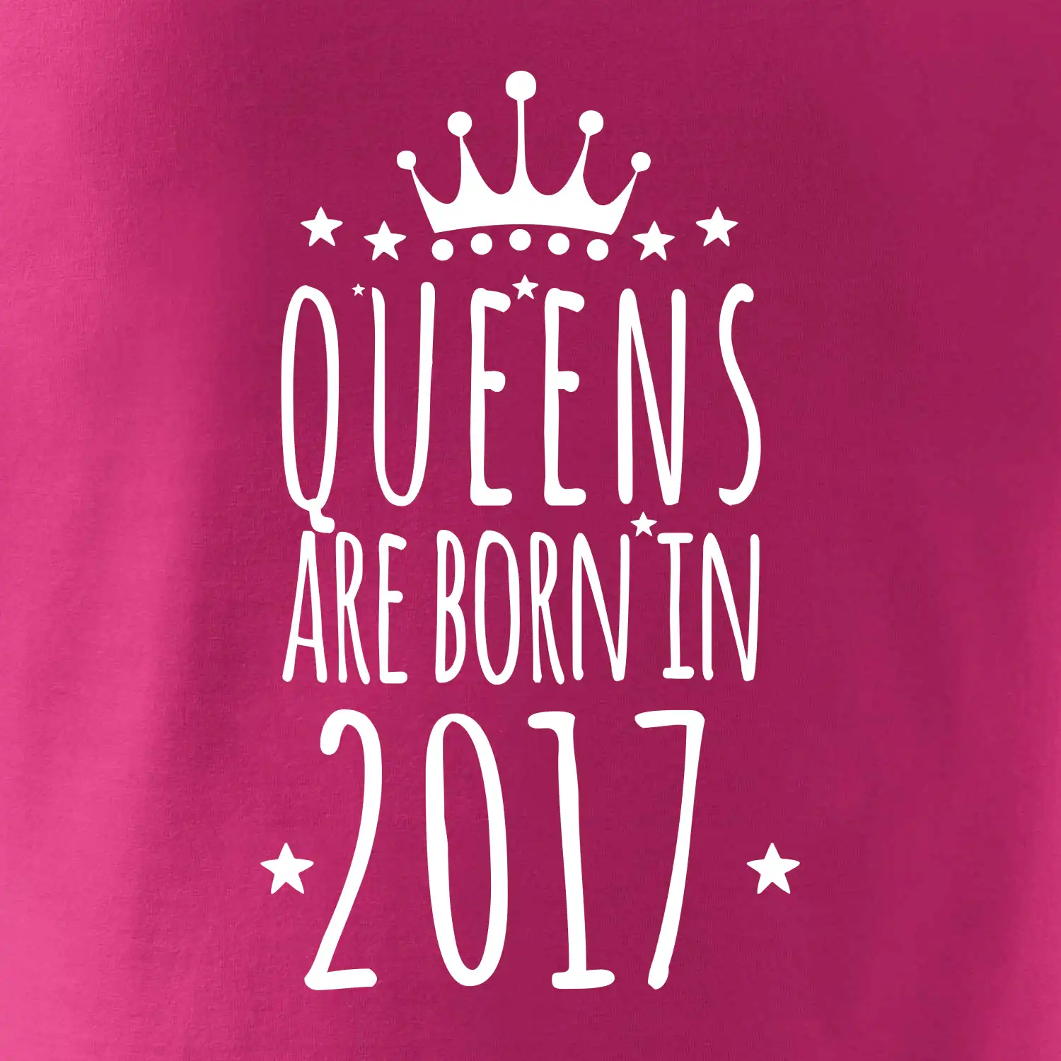 Queens are born in 2017