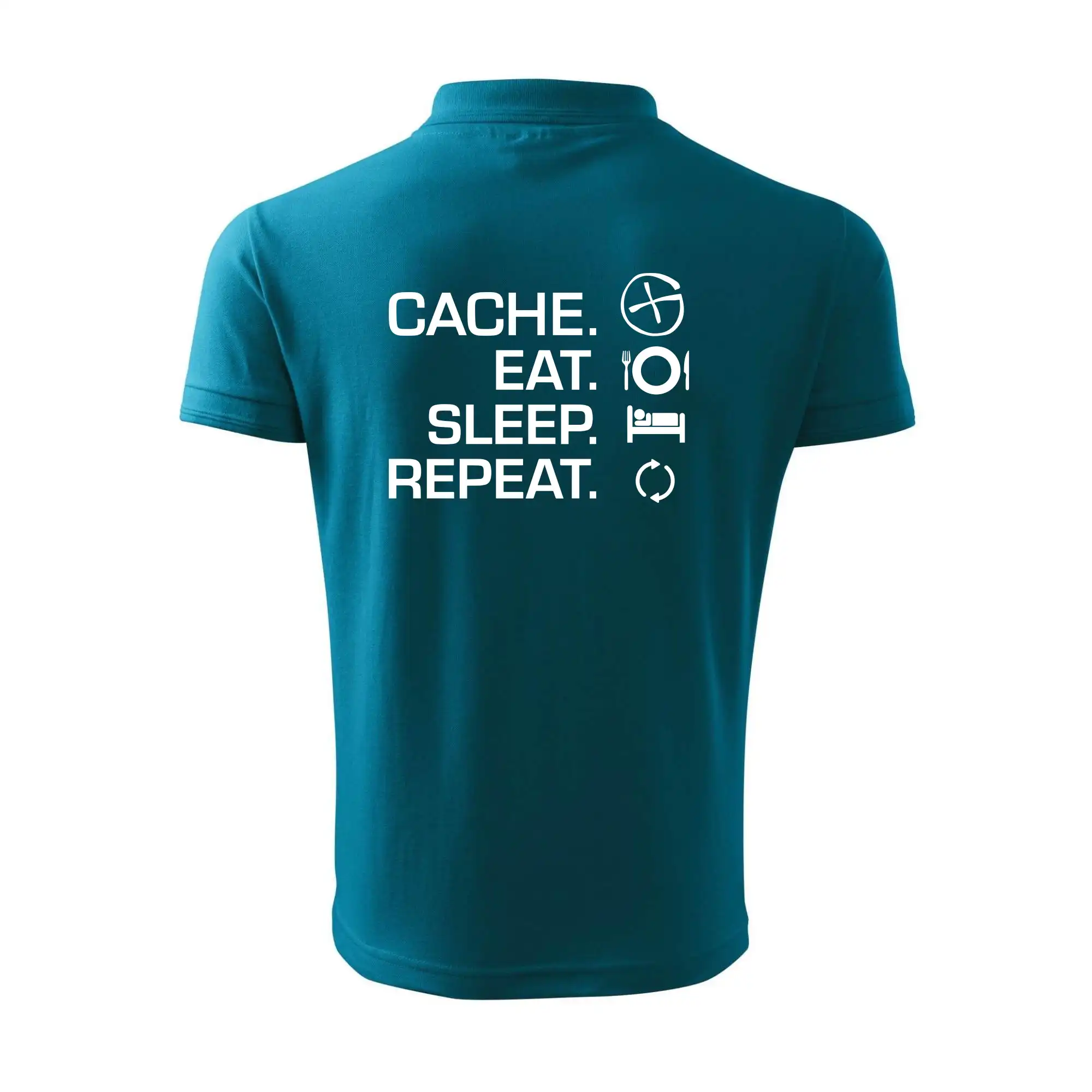 Eat sleep repeat Cache