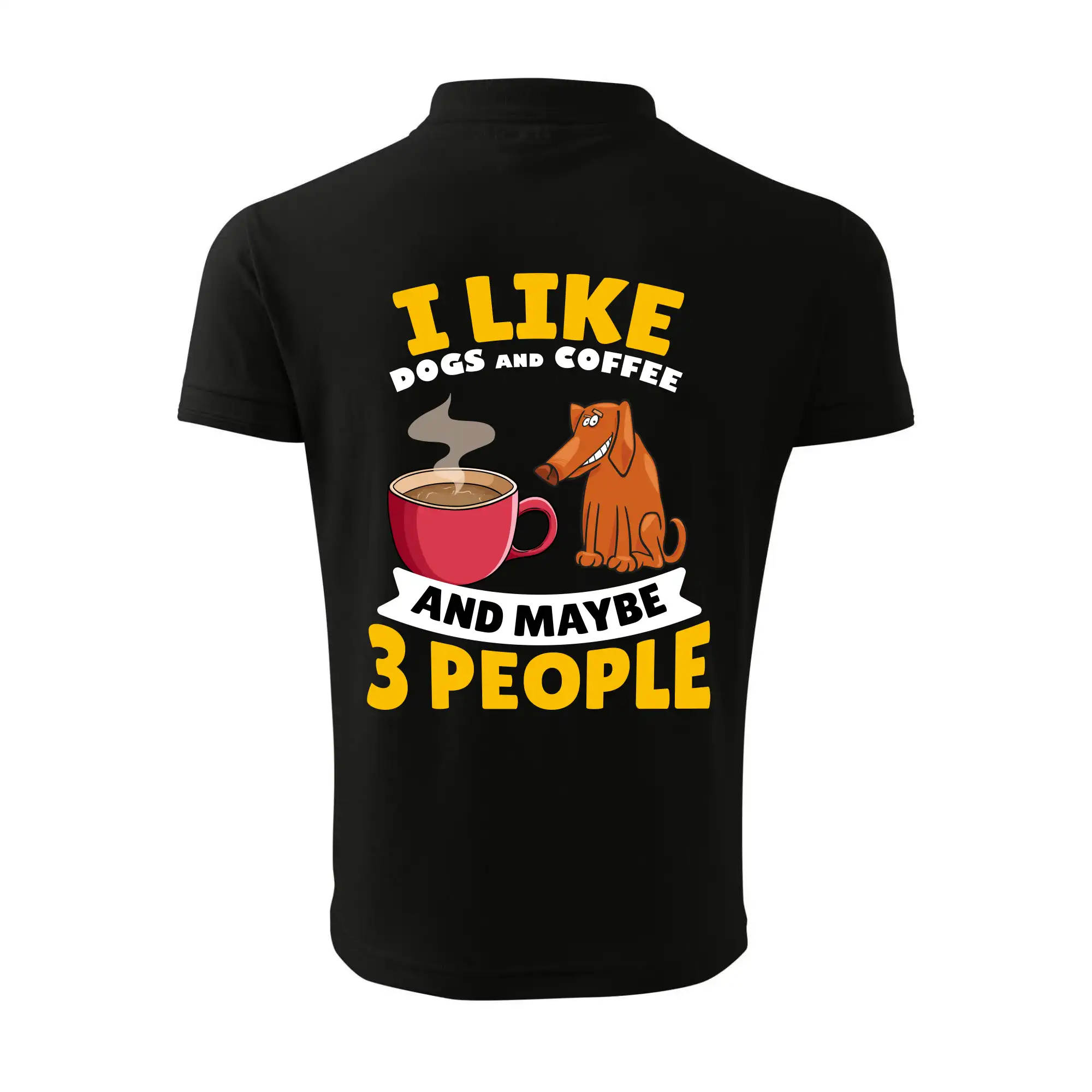 I like dogs and coffee and maybe 3 people
