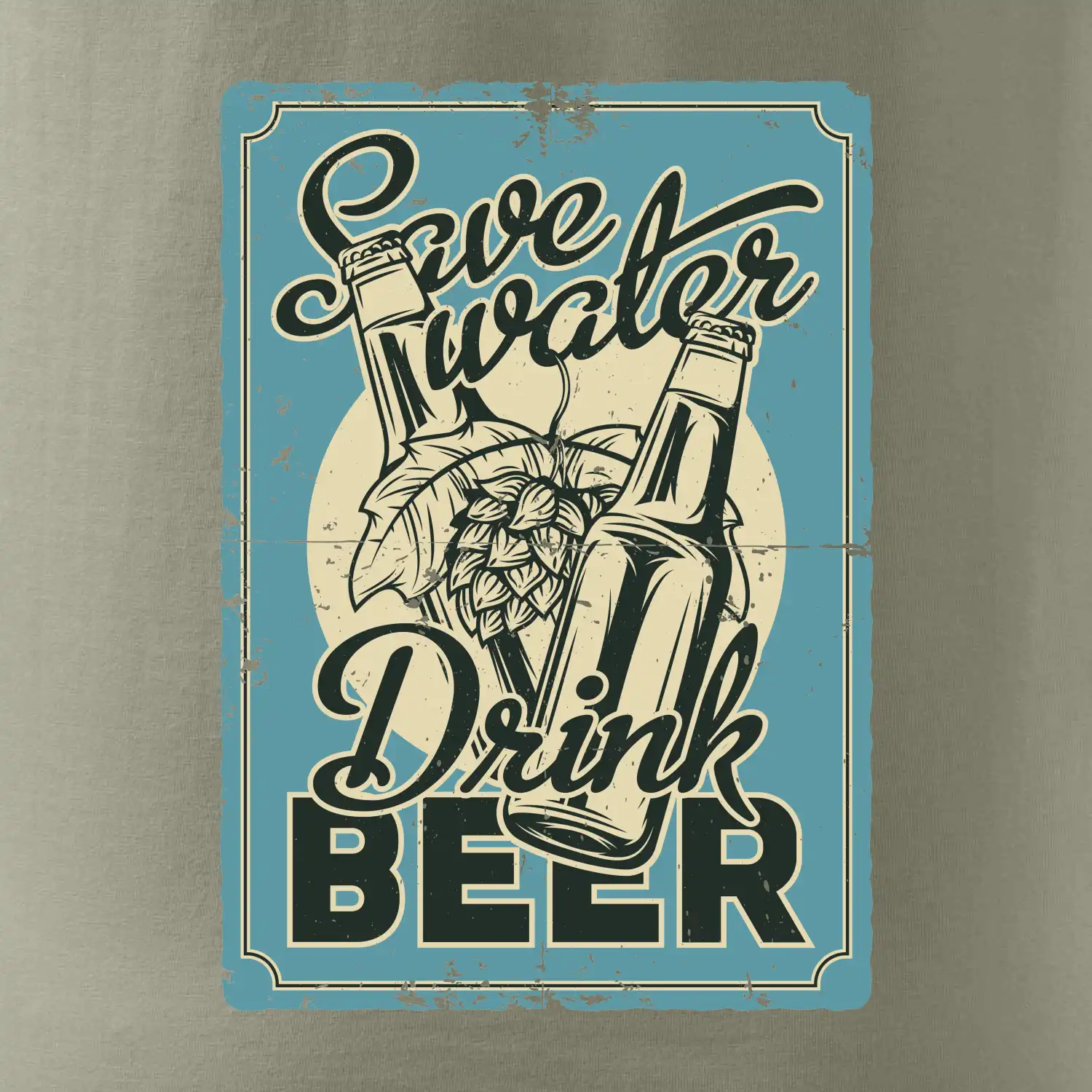 Save water drink beer poster