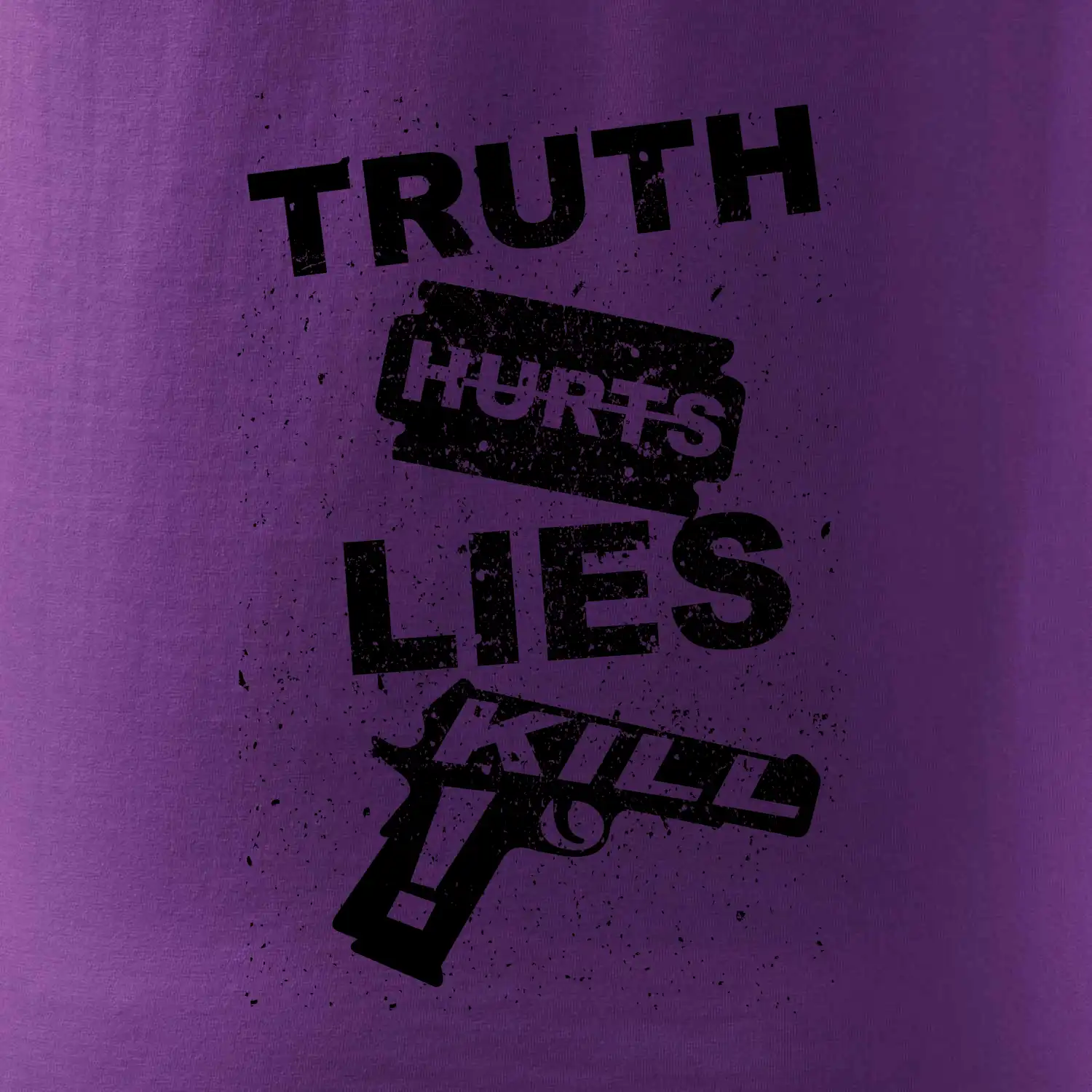 Truth Hurts lies kill