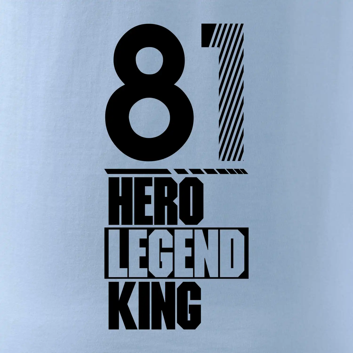 Hero, Legend, King 1981