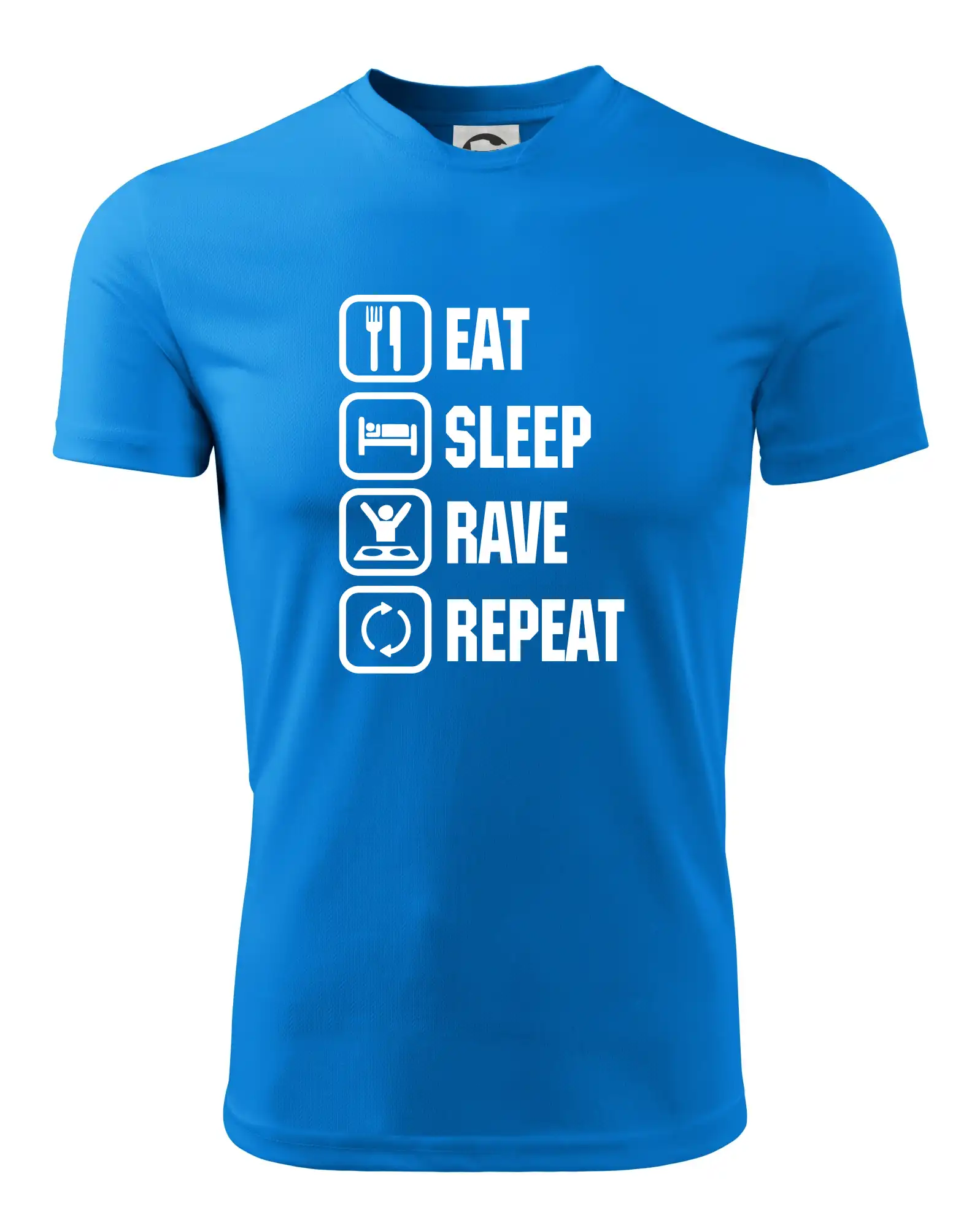Eat sleep rave repeat