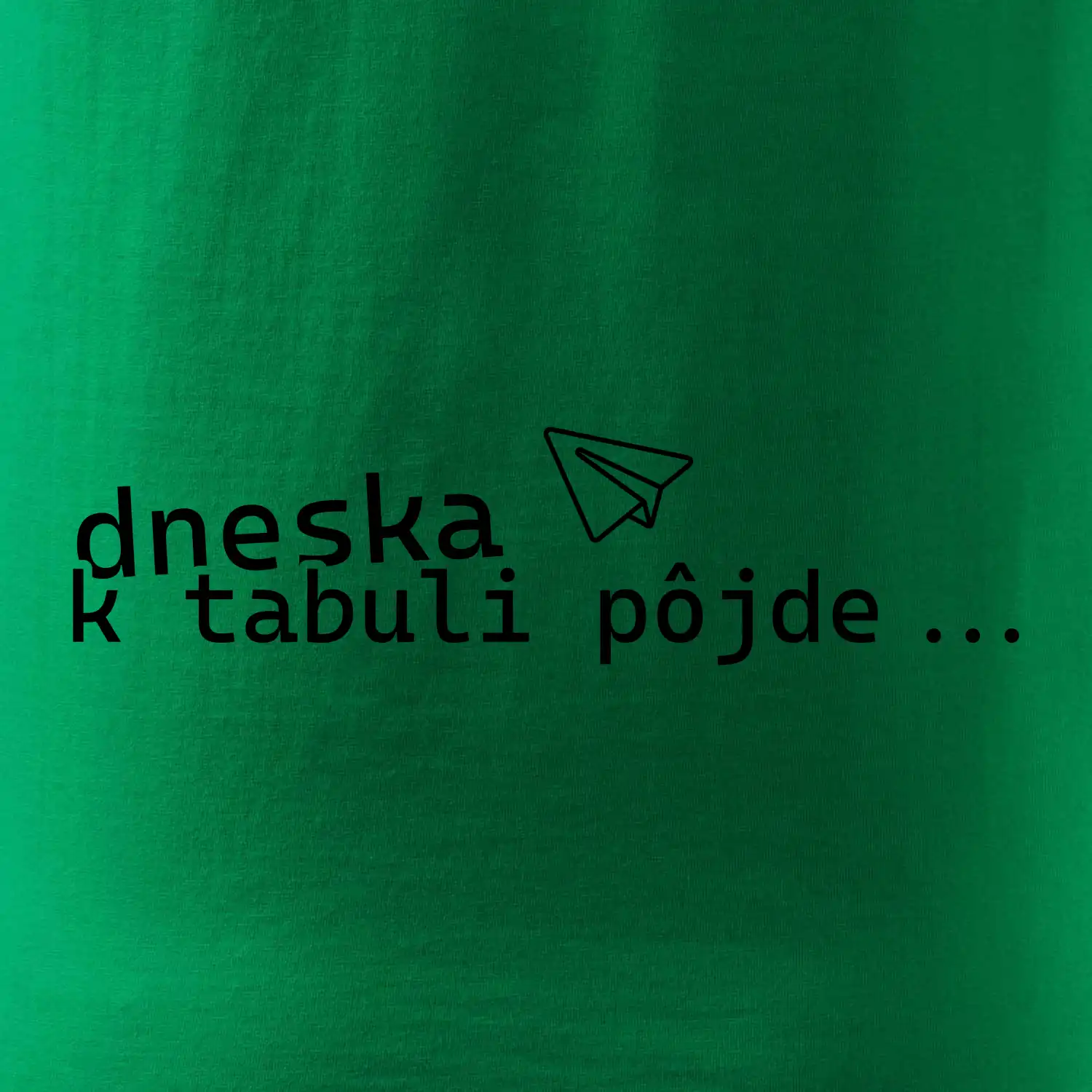 Dneska k tabuli pôjde
