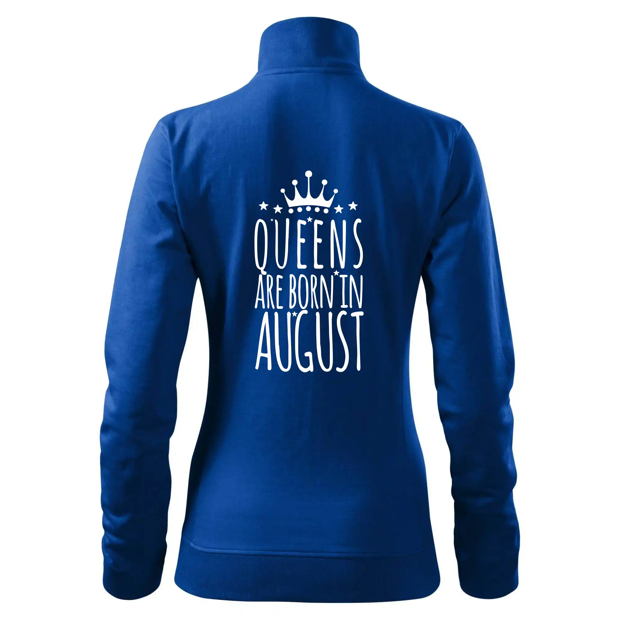 Queens are born in August