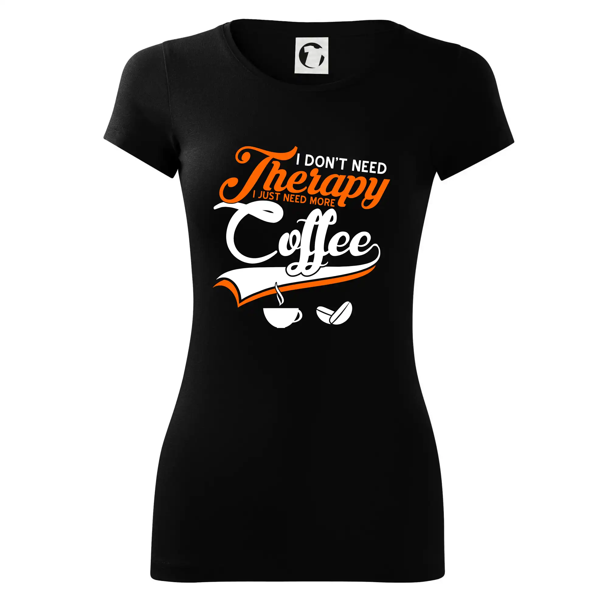 I don't need therapy coffee