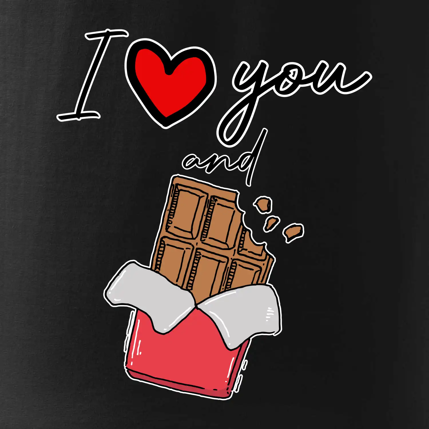 I love you and chocolate