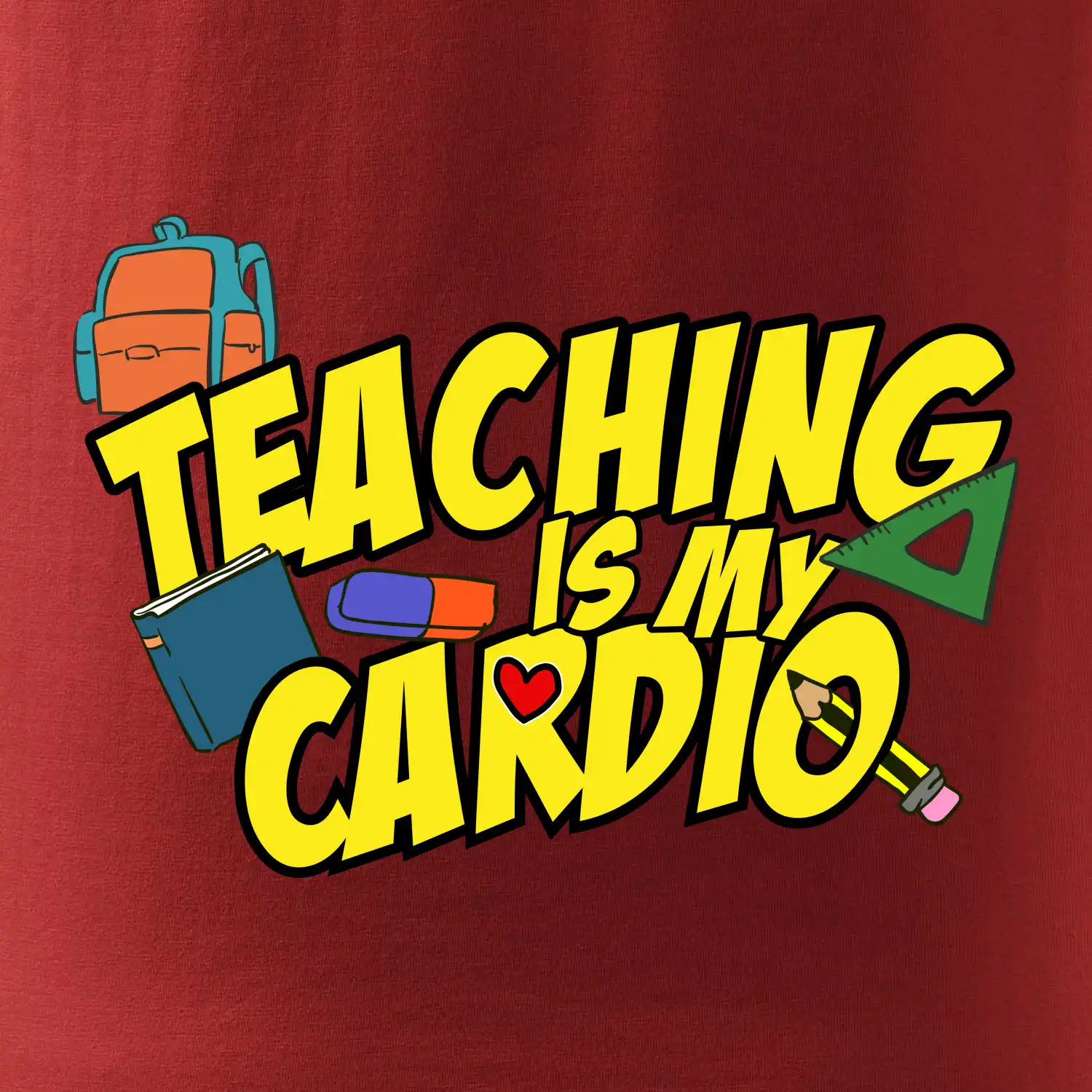 Teaching is my cardio