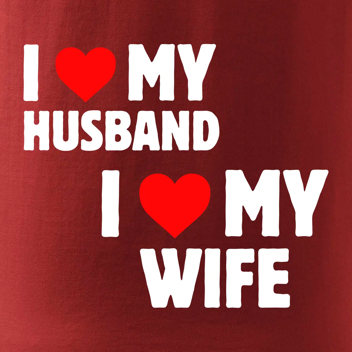 I love my wife