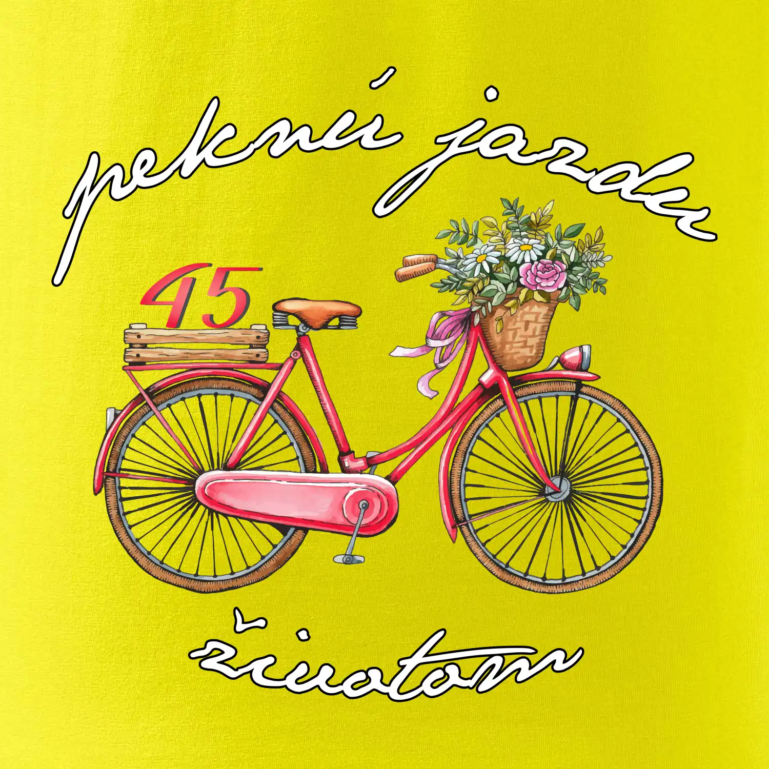 Peknú jazdu životom 45