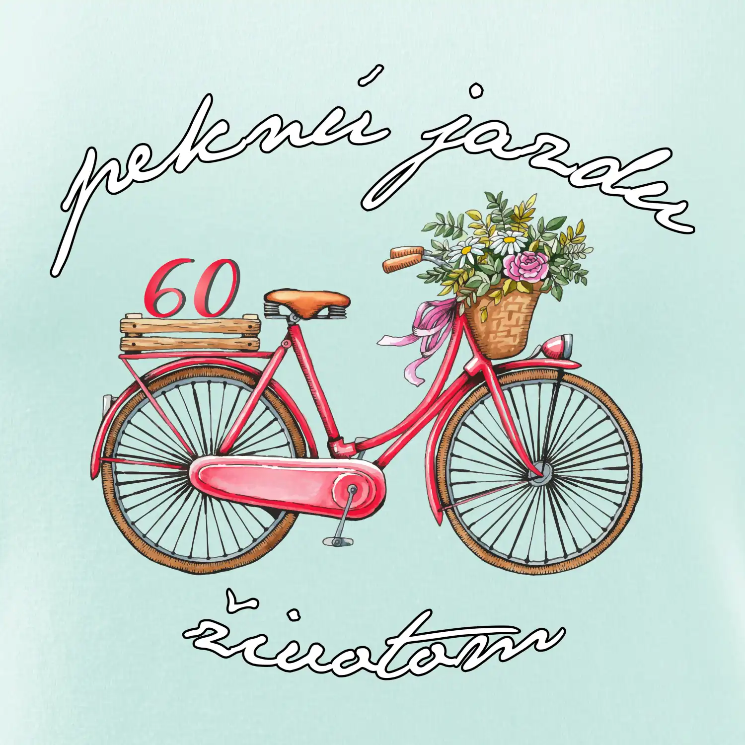 Peknú jazdu životom 60