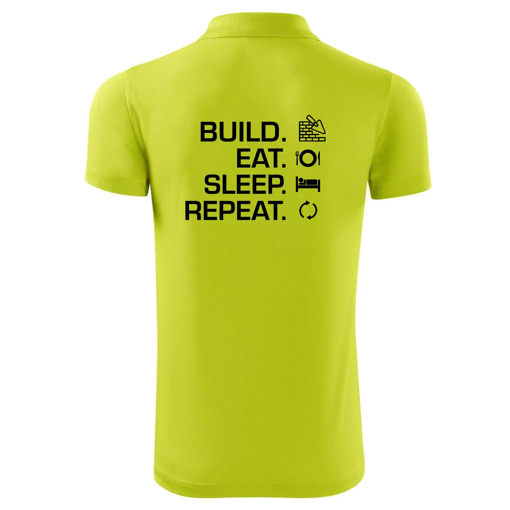 Build eat sleep repeat - cihly
