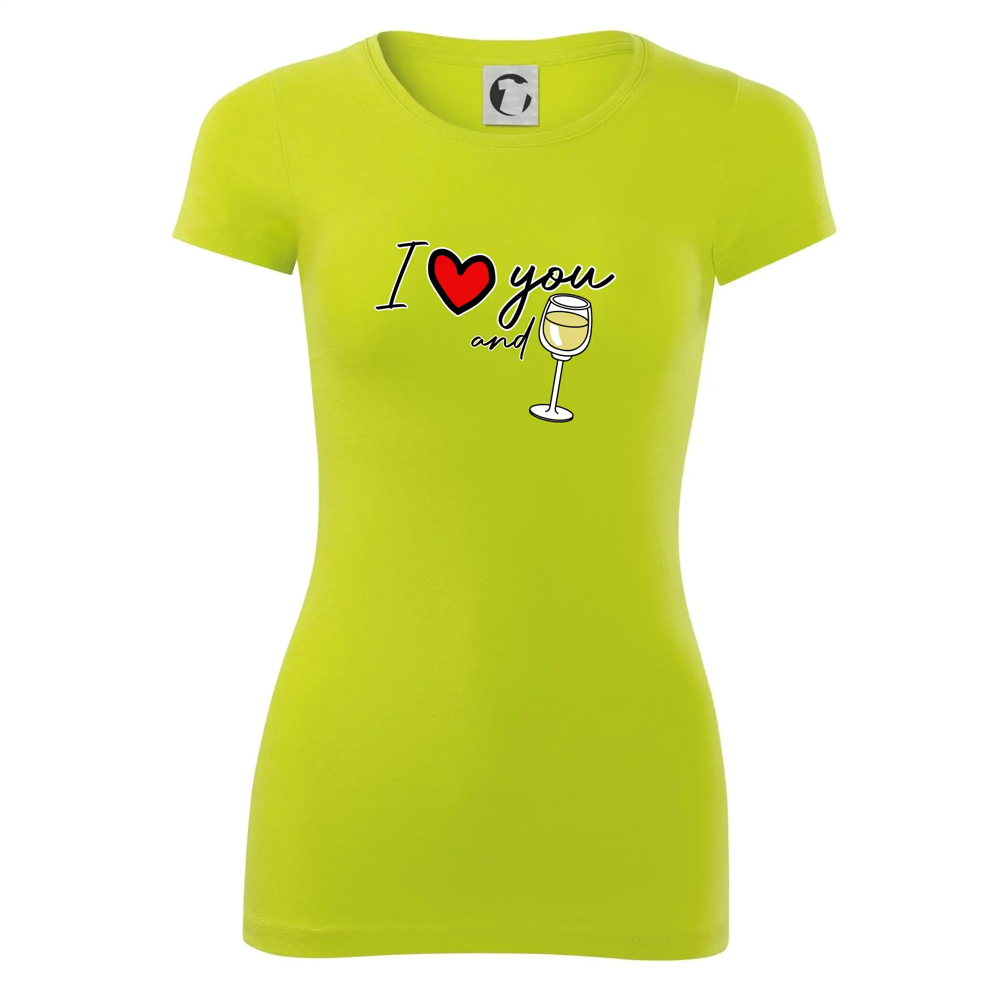 I love you and white wine